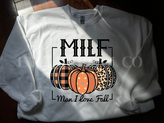 Man I love fall sweatshirt