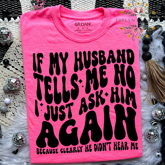 If my husband tells me no